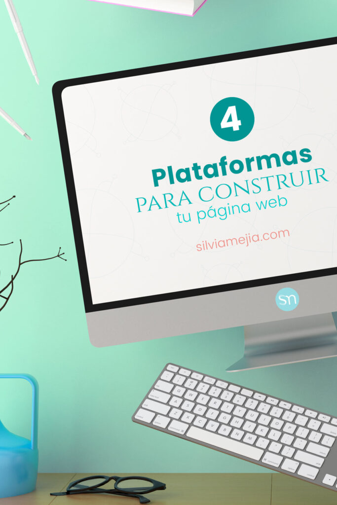 4 plataformas para construir tu pagina web